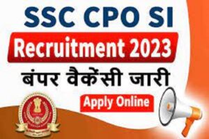 SSC CPO Vacancy 2023